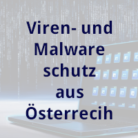 Viren­ und Malware­Schutz aus Österreich